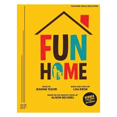 "Fun Home Vocal Selections" - "" ("Kron Lisa")(Paperback)