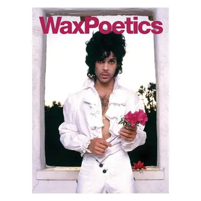 "Wax Poetics Issue 67 (Paperback): The Prince Issue (Vol. 2)" - "" ("Williams Chris")(Paperback)