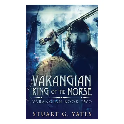 "King Of The Norse" - "" ("Yates Stuart G.")(Pevná vazba)