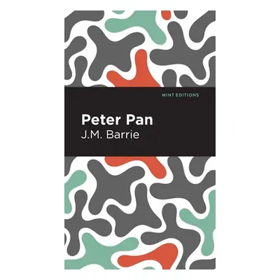 "Peter Pan" - "" ("Barrie James Matthew")(Pevná vazba)