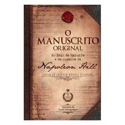 "O Manuscrito Original" - "" ("Hill Napoleon")(Paperback)