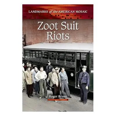 "Zoot Suit Riots" - "" ("Bruns Roger")(Pevná vazba)