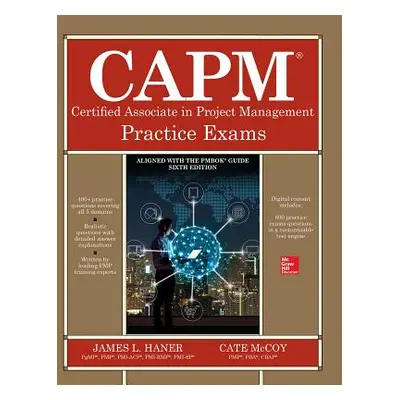 "Capm Certified Associate in Project Management Practice Exams" - "" ("Haner James")(Paperback)