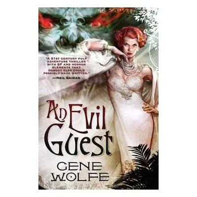 "An Evil Guest" - "" ("Wolfe Gene")(Paperback)