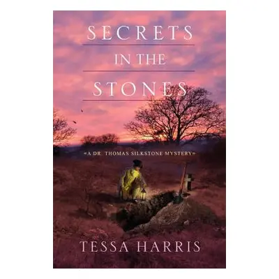 "Secrets in the Stones" - "" ("Harris Tessa")(Paperback)