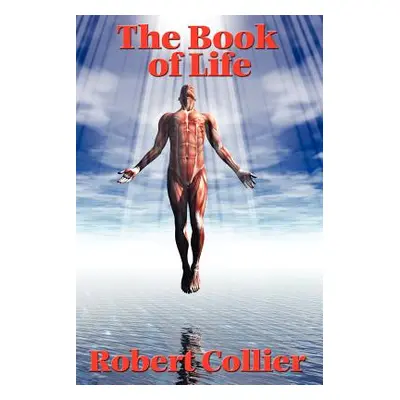 "The Book of Life" - "" ("Collier Robert")(Paperback)