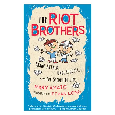 "Snarf Attack, Underfoodle, and the Secret of Life: The Riot Brothers Tell All" - "" ("Amato Mar