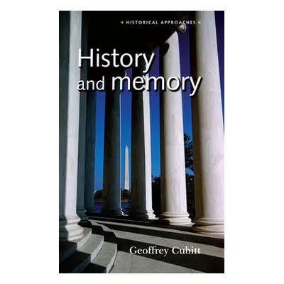 "History and memory" - "" ("Cubitt Geoffrey")(Paperback)