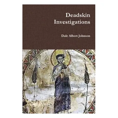 "Deadskin Investigations" - "" ("Johnson Dale Albert")(Paperback)