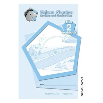 "Nelson Phonics Spelling and Handwriting Blue Workbooks 2 (10)" - "" ("Warwick Anita")(Paperback