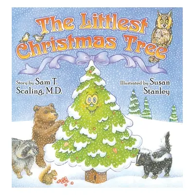 "The Littlest Christmas Tree" - "" ("Scaling Sam T.")(Pevná vazba)