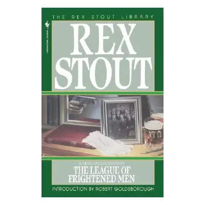 "The League of Frightened Men" - "" ("Stout Rex")(Paperback)