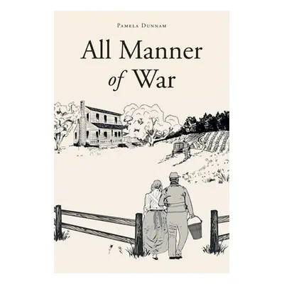 "All Manner of War" - "" ("Dunnam Pamela")(Paperback)