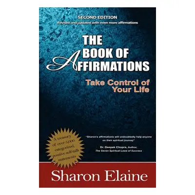 "The Book of Affirmations" - "" ("Elaine A. Q. Sharon")(Paperback)