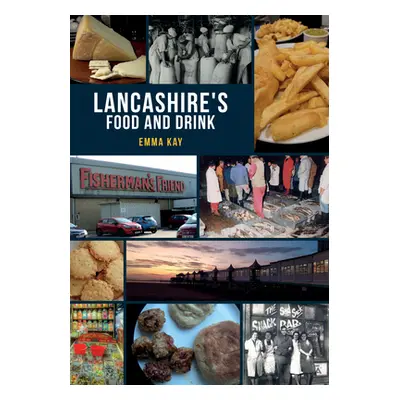 "Lancashire's Food and Drink" - "" ("Kay Emma")(Paperback)