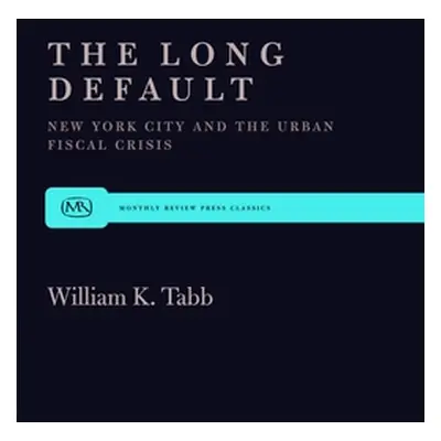 "The Long Default" - "" ("Tabb William K.")(Paperback)