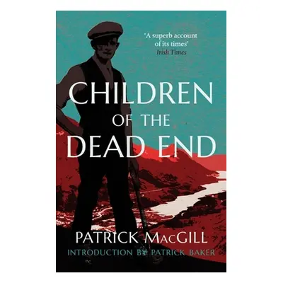 "Children of the Dead End" - "" ("Macgill Patrick")(Paperback)