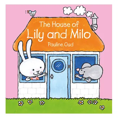 "The House of Lily and Milo" - "" ("Oud Pauline")(Pevná vazba)