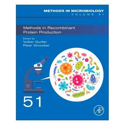 "Methods in Recombinant Protein Production: Volume 51" - "" ("Gurtler Volker")(Pevná vazba)