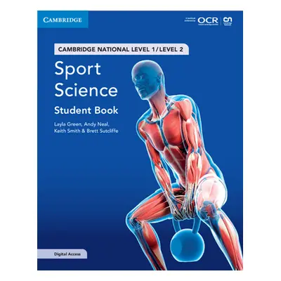 "Cambridge National in Sport Science Student Book with Digital Access (2 Years): Level 1/Level 2