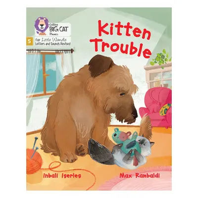 "Kitten Trouble" - "Phase 5 Set 3" ("Iserles Inbali")(Paperback / softback)