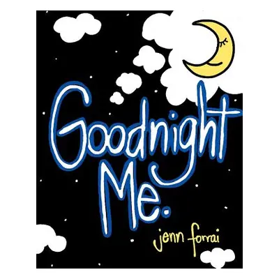 "Goodnight Me" - "" ("Forrai Jennifer")(Paperback)