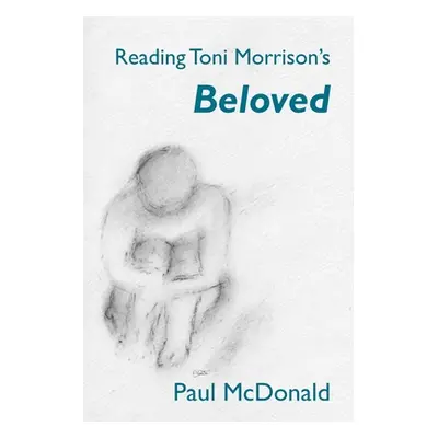 "Reading Toni Morrison's 'Beloved'" - "" ("McDonald Paul")(Paperback)