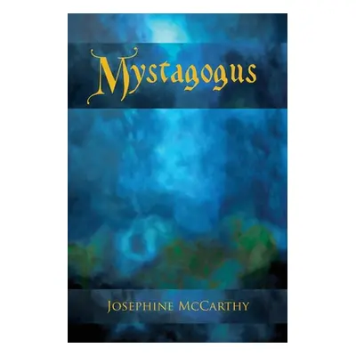 "Mystagogus: The Deck Book" - "" ("McCarthy Josephine")(Paperback)