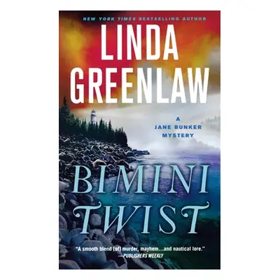 "Bimini Twist: A Jane Bunker Mystery" - "" ("Greenlaw Linda")(Paperback)