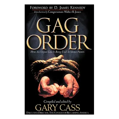 "Gag Order" - "" ("Cass Gary")(Paperback)