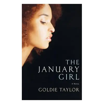 "January Girl" - "" ("Taylor Goldie")(Paperback)