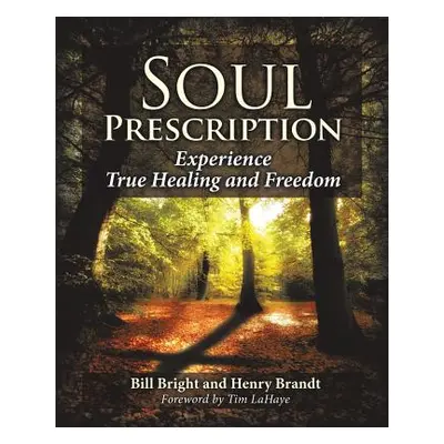 "Soul Prescription" - "" ("Bright Bill")(Paperback)