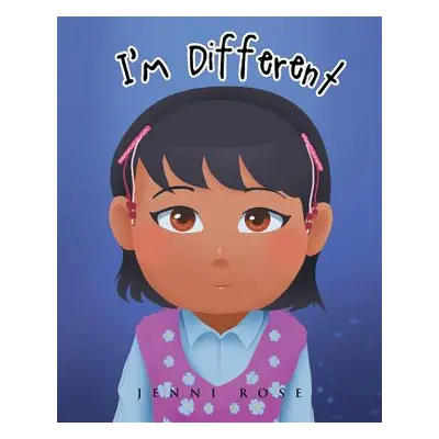 "I'm Different" - "" ("Rose Jenni")(Paperback)