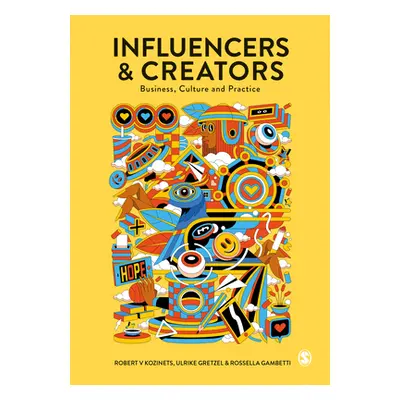 "Influencers and Creators" - "" ("Kozinets Robert V.")(Paperback)