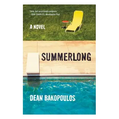 "Summerlong" - "" ("Bakopoulos Dean")(Paperback)