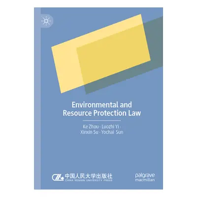 "Environmental and Resource Protection Law" - "" ("Zhou Ke")(Pevná vazba)