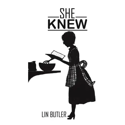 "She Knew" - "" ("Butler Lin")(Paperback)