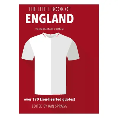 "The Little Book of England Football: More Than 170 Quotes Celebrating the Three Lions" - "" ("S