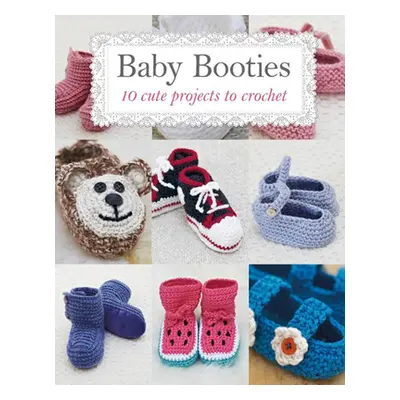 "Baby Booties" - "10 Cute Projects to Crochet" ("Johns Susie")(Paperback / softback)