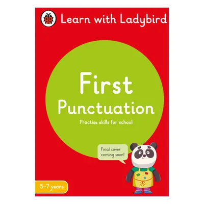 "First Punctuation: A Learn with Ladybird Activity Book 5-7 years" - "Ideal for home learning (K