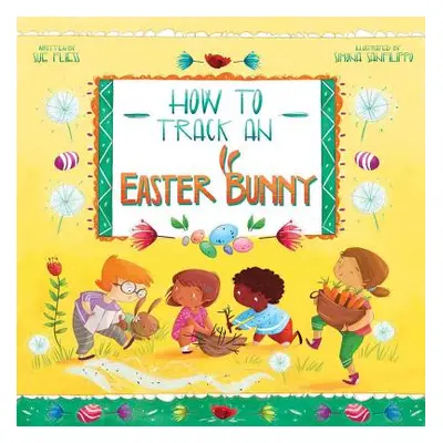 "How to Track an Easter Bunny, 2" - "" ("Fliess Sue")(Pevná vazba)