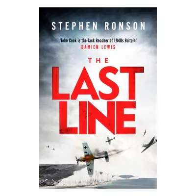 "Last Line" - "A gripping WWII noir thriller for fans of Lee Child and Robert Harris" ("Ronson S