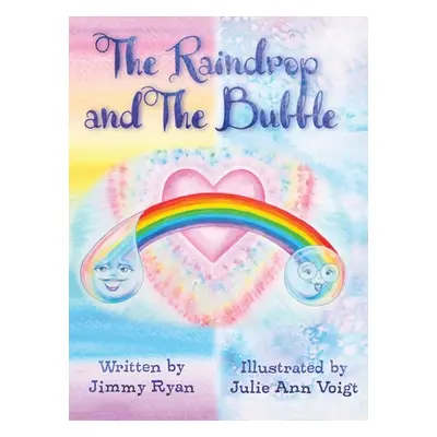 "The Raindrop and the Bubble" - "" ("Ryan Jimmy")(Pevná vazba)