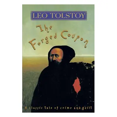 "Forged Coupon" - "" ("Tolstoy Leo Nikolayevich")(Paperback)