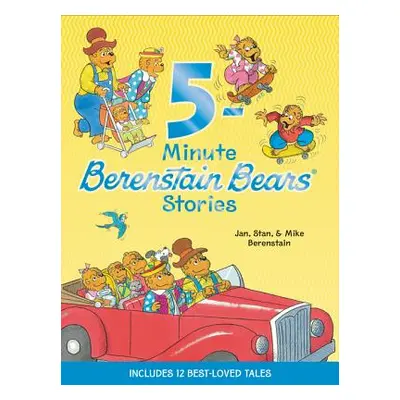 "Berenstain Bears: 5-Minute Berenstain Bears Stories" - "" ("Berenstain Jan")(Pevná vazba)