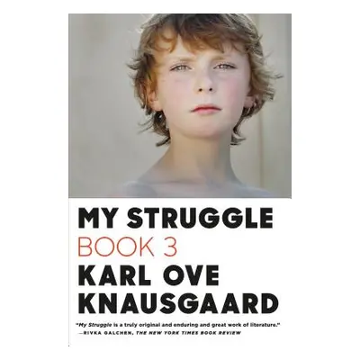 "My Struggle, Book 3" - "" ("Knausgaard Karl Ove")(Paperback)