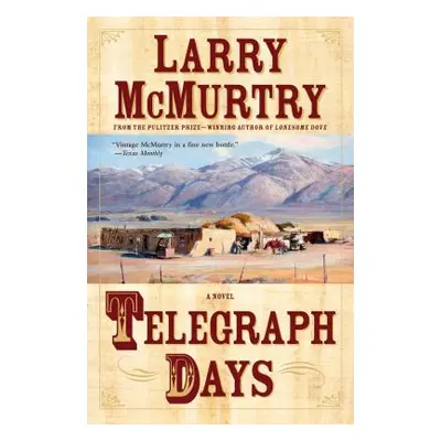 "Telegraph Days" - "" ("McMurtry Larry")(Paperback)