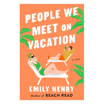 "People We Meet on Vacation" - "" ("Henry Emily")(Paperback)