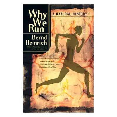 "Why We Run: A Natural History" - "" ("Heinrich Bernd")(Paperback)