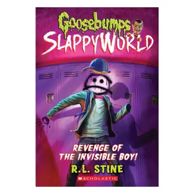 "Revenge of the Invisible Boy (Goosebumps Slappyworld #9), 9" - "" ("Stine R. L.")(Paperback)